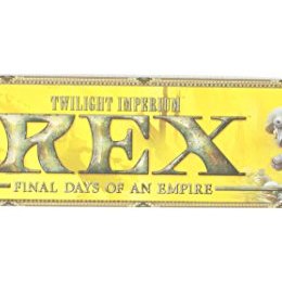 Rex: Final Days of an Empire