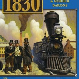 1830: Railways & Robber Barons