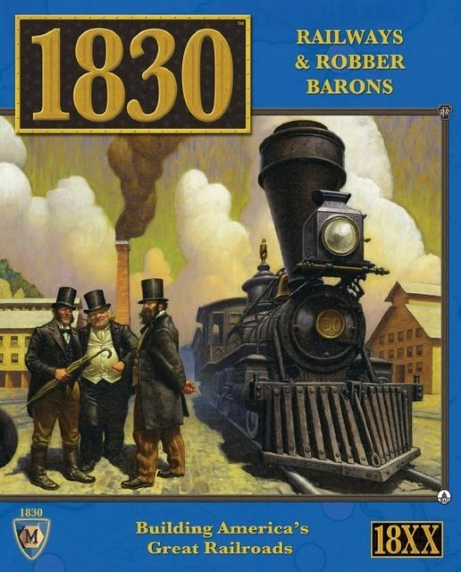 1830: Railways & Robber Barons